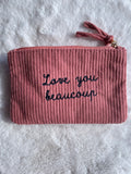 Trousse « Love You Beaucoup » 💕 – Velours Côtelé Rose